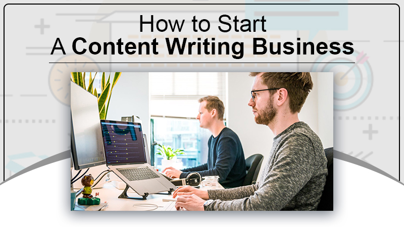 How to start a content writing business