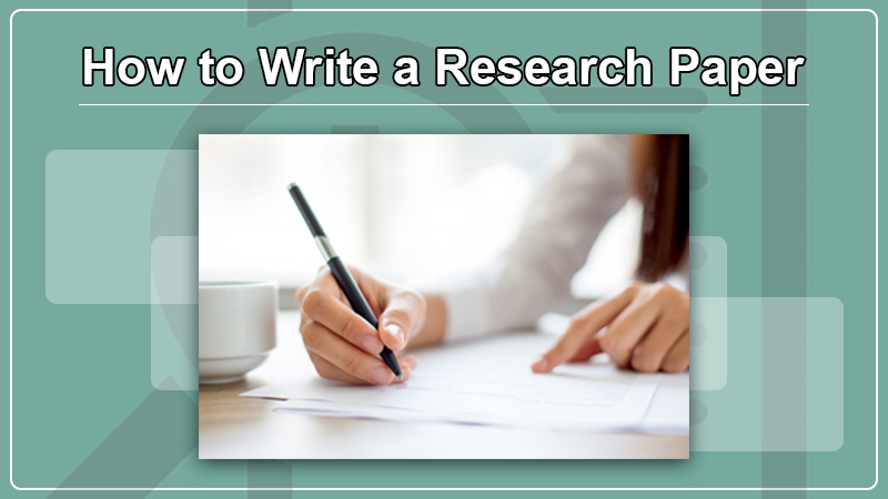 How to write a research paper