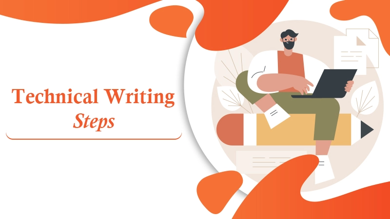 Technical writing steps