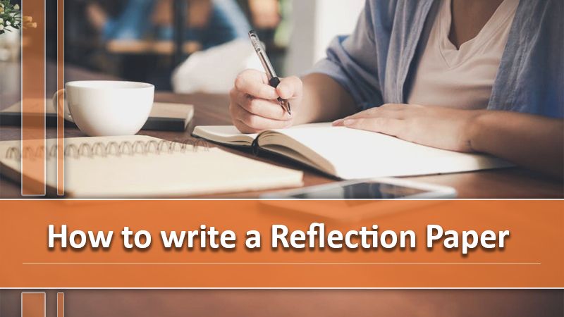 How to write a reflection paper